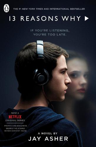 Thirteen Reasons Why: (TV Tie-in)