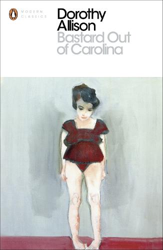 Bastard Out of Carolina (Penguin Modern Classics)