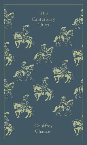 The Canterbury Tales (Penguin Hardback Classics)