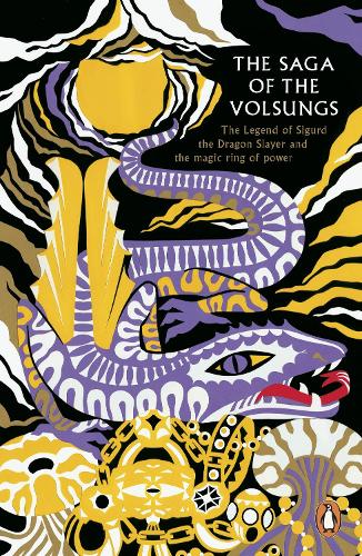 The Saga of the Volsungs (Legends from the Ancient North)