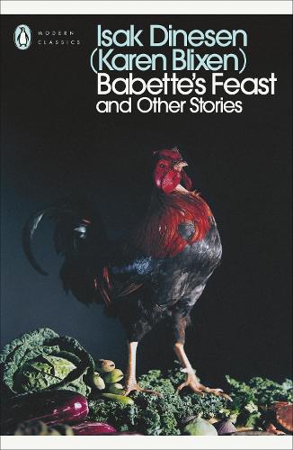Babettes Feast & Other Stories (Penguin Modern Classics)
