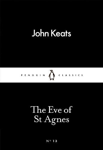 The Eve of St Agnes (Little Black Classics)