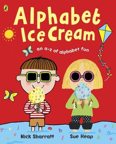 Alphabet Ice Cream: An a-z of alphabet fun.