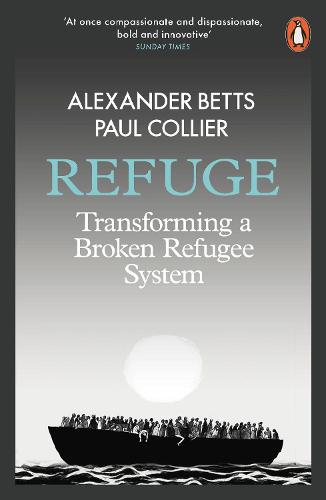 Refuge: Transforming a Broken Refugee System