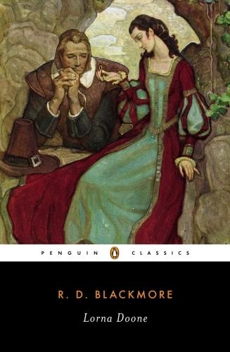 Lorna Doone: A Romance of Exmoor (Penguin Classics)