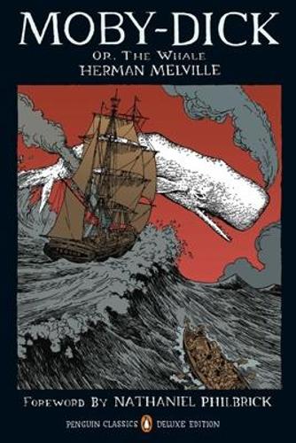 Moby-Dick: Or, The Whale (Penguin Classics Deluxe Editions)