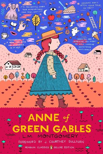 Anne of Green Gables (Penguin Classics Deluxe Edition)