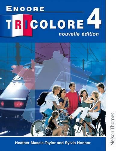Encore Tricolore 4 Nouvelle Edition Evaluation Pack: Encore Tricolore 4 Nouvelle Edition Student's Book: Students Book Stage 4