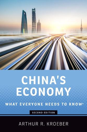 China's Economy: What Everyone Needs to Know®: What Everyone Needs to Know(r)