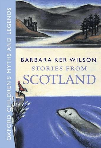 Stories from Scotland (Childrens Myths & Legends)