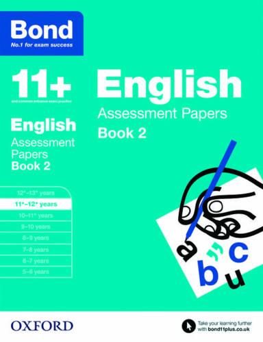 Bond 11+: English: Assessment Papers: 11+-12+ Years