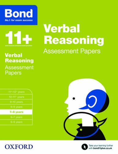 Bond 11+: Verbal Reasoning: Assessment Papers: 7-8 years