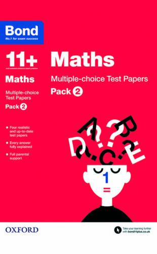 Bond 11+: Maths: Multiple-choice Test Papers: Pack 2