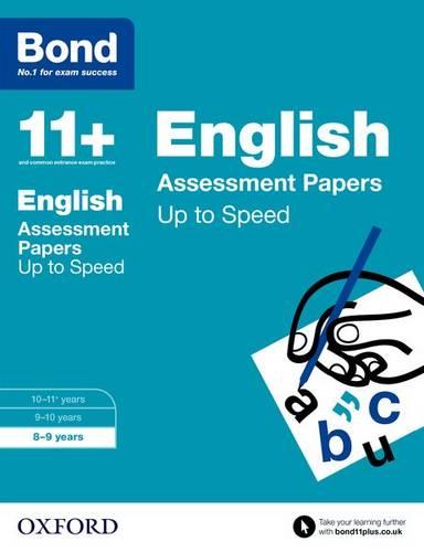 Bond 11+: English: Up to Speed Practice: 8-9 years