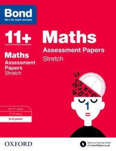 Bond 11+: Maths: Stretch Practice: 8-9 years