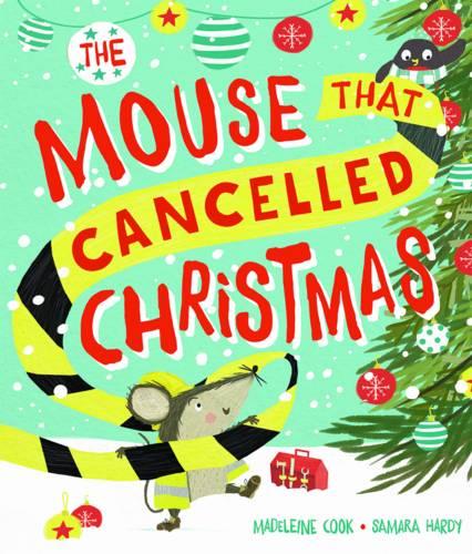 The Mouse that Cancelled Christmas