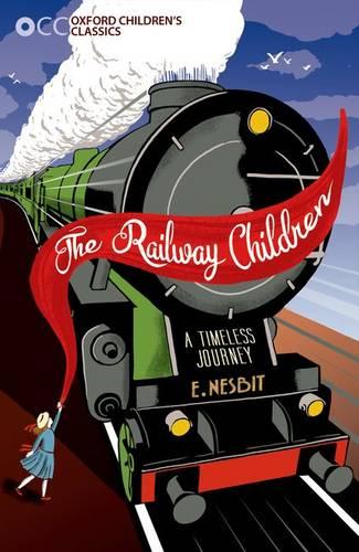 The Railway Children (Oxford Childrens Classics)