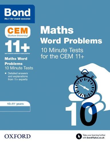 Bond 11+: CEM Maths Word Problems 10 Minute Tests: 10-11 Years
