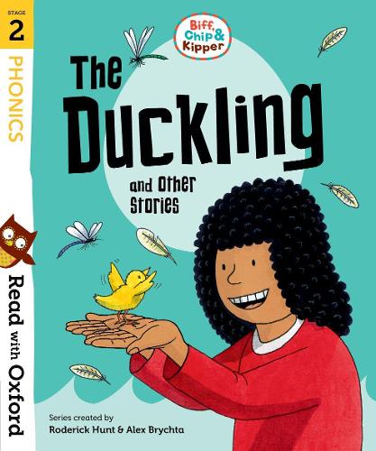 Read with Oxford: Stage 2: Biff, Chip and Kipper: The Duckling and Other Stories