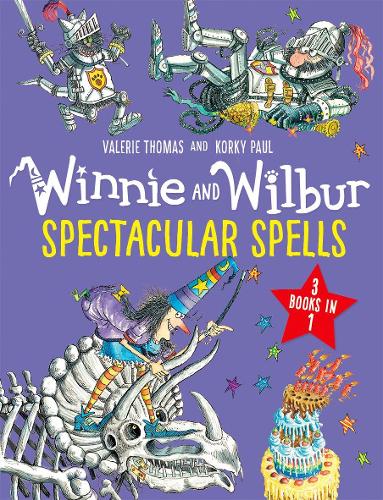 Winnie and Wilbur: Spectacular Spells (Winnie & Wilbur)