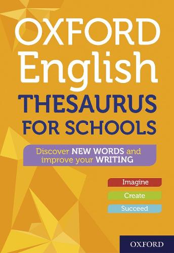 Oxford English Thesaurus for Schools (Oxford Thesaurus)