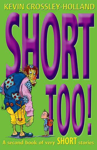 Short Too! A second Book of Very Short Stories