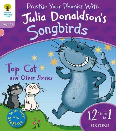 Oxford Reading Tree Songbirds: Top Cat and Other Stories: Stage 1+