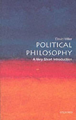 Political Philosophy: A Very Short Introduction (Very Short Introductions)