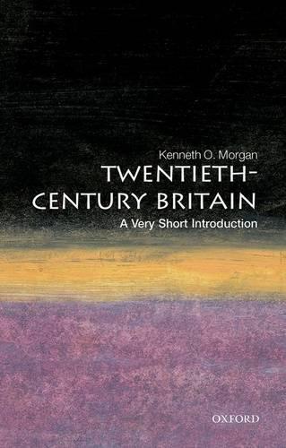 Twentieth-Century Britain: A Very Short Introduction (Very Short Introductions)