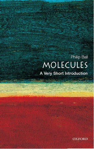 Molecules: A Very Short Introduction (Very Short Introductions)