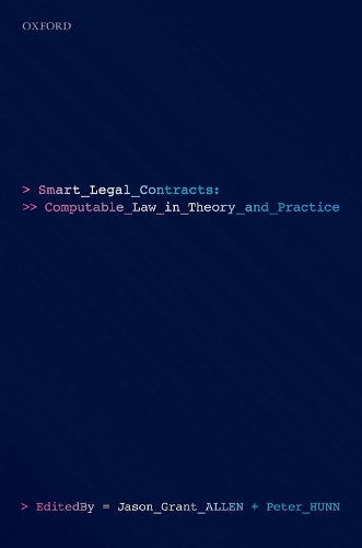 Smart Legal Contracts: Computable Law in Theory and Practice