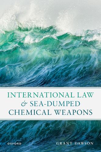 International Law and Sea-Dumped Chemical Weapons