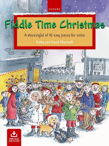 Fiddle Time Christmas + CD: A stockingful of 32 easy pieces for violin