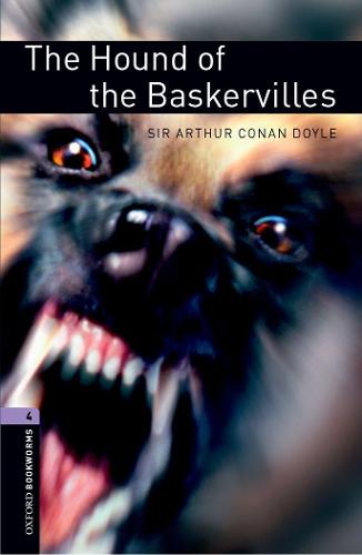 Oxford Bookworms Library: Stage 4: The Hound of the Baskervilles: Reader 9. Schuljahr. Stufe 2: 1400 Headwords (Oxford Bookworms ELT)