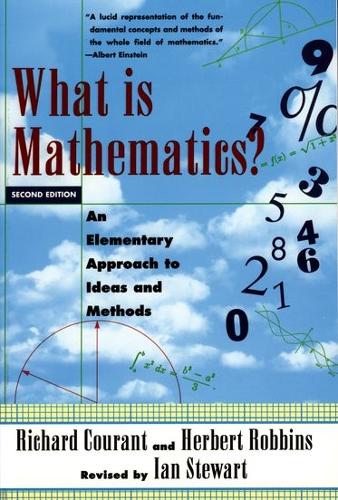 What Is Mathematics?: An Elementary Approach to Ideas and Methods (Oxford Paperbacks)
