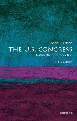 The U.S. Congress: A Very Short Introduction (Very Short Introductions)