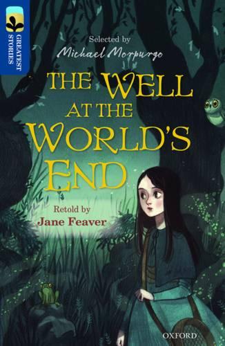 Oxford Reading Tree TreeTops Greatest Stories: Oxford Level 14: The Well at the World's End