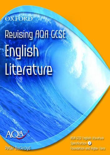 AQA English GCSE Specification A: Revising AQA English Literature