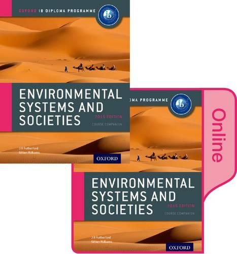 IB Environmental Systems and Societies Print and Online Pack 2015 edition: Oxford IB Diploma Programme