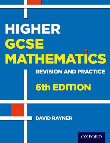 Revision and Practice: GCSE Maths: Higher Student Book: 6th edition