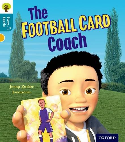 Oxford Reading Tree Story Sparks: Oxford Level  9: The Football Card Coach (Ort)