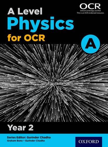 A Level Physics A for OCR Year 2 Student Book