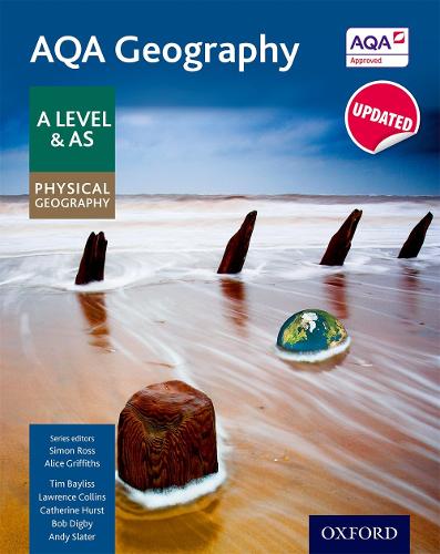 AQA Geography A Level and AS: Physical Geography Student Book