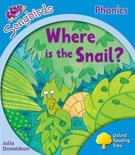 Oxford Reading Tree: Level 3: More Songbirds Phonics: Where is the Snail?