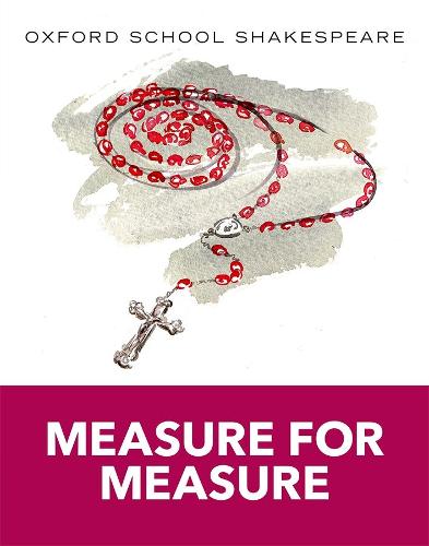 Oxford Schools Shakespeare: Measure for Measure