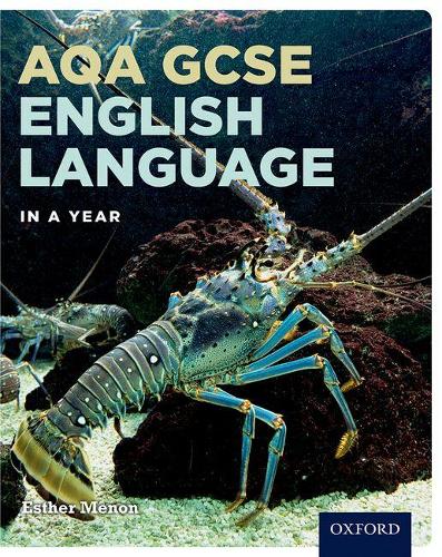 AQA GCSE English Language in a Year Student Book (AQA GCSE English Language and English Literature)