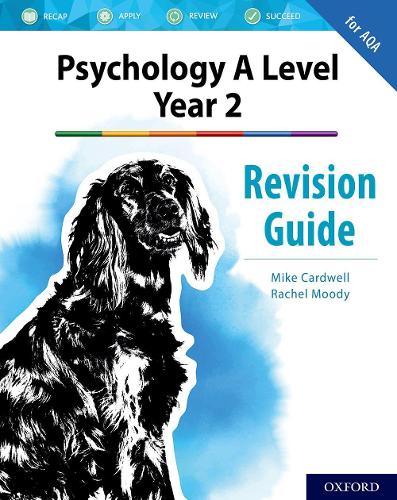 The Complete Companions for AQA Psychology: A Level: The Complete Companions: A Level Year 2 Psychology Revision Guide for AQA