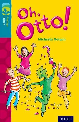 Oxford Reading Tree TreeTops Fiction: Level 9 More Pack A: Oh, Otto!