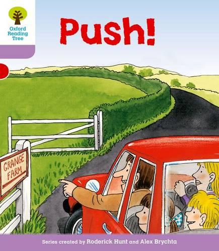Oxford Reading Tree: Stage 1+: Patterned Stories: Push! (Ort Patterned Stories)
