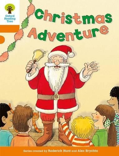 Oxford Reading Tree: Stage 6: More Stories A: Christmas Adventure